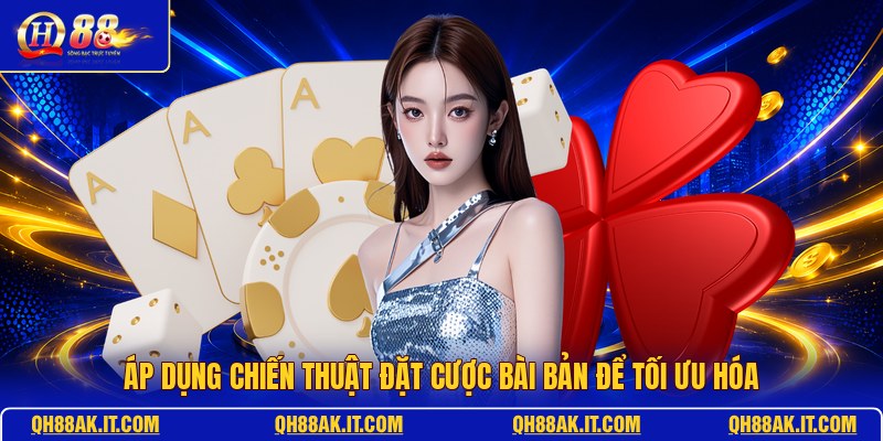 ap-dung-chien-thuat-dat-cuoc-bai-ban-de-toi-uu-hoa