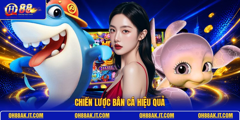 chien-luoc-ban-ca-hieu-qua