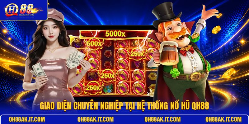 giao-dien-chuyen-nghiep-tai-he-thong-no-hu-qh88
