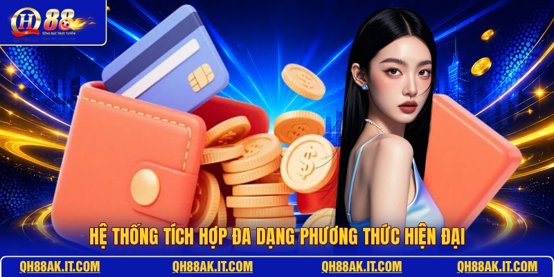 he-thong-tich-hop-da-dang-phuong-thuc-hien-dai