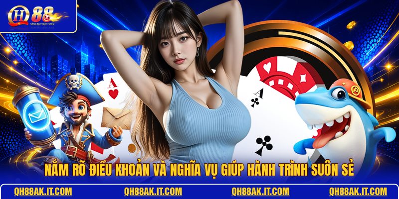 nam-ro-dieu-khoan-va-nghia-vu-giup-hanh-trinh-suon-se