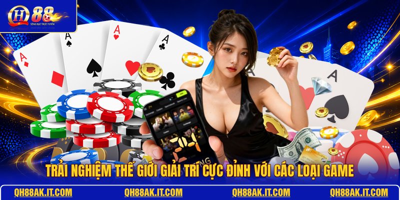 trai-nghiem-the-gioi-giai-tri-cuc-dinh-voi-cac-loai-game